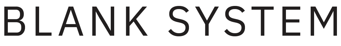 BLANK SYSTEM_